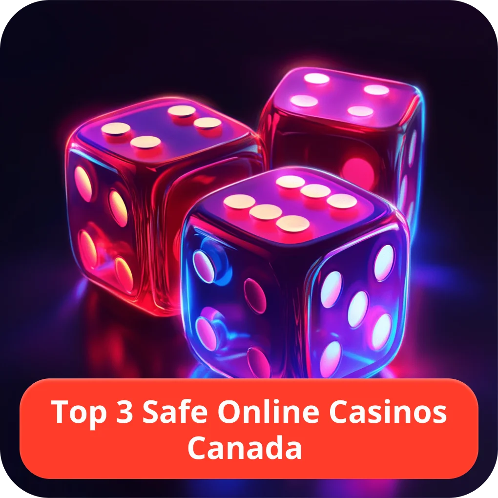 Top 3 safe online casinos Canada 